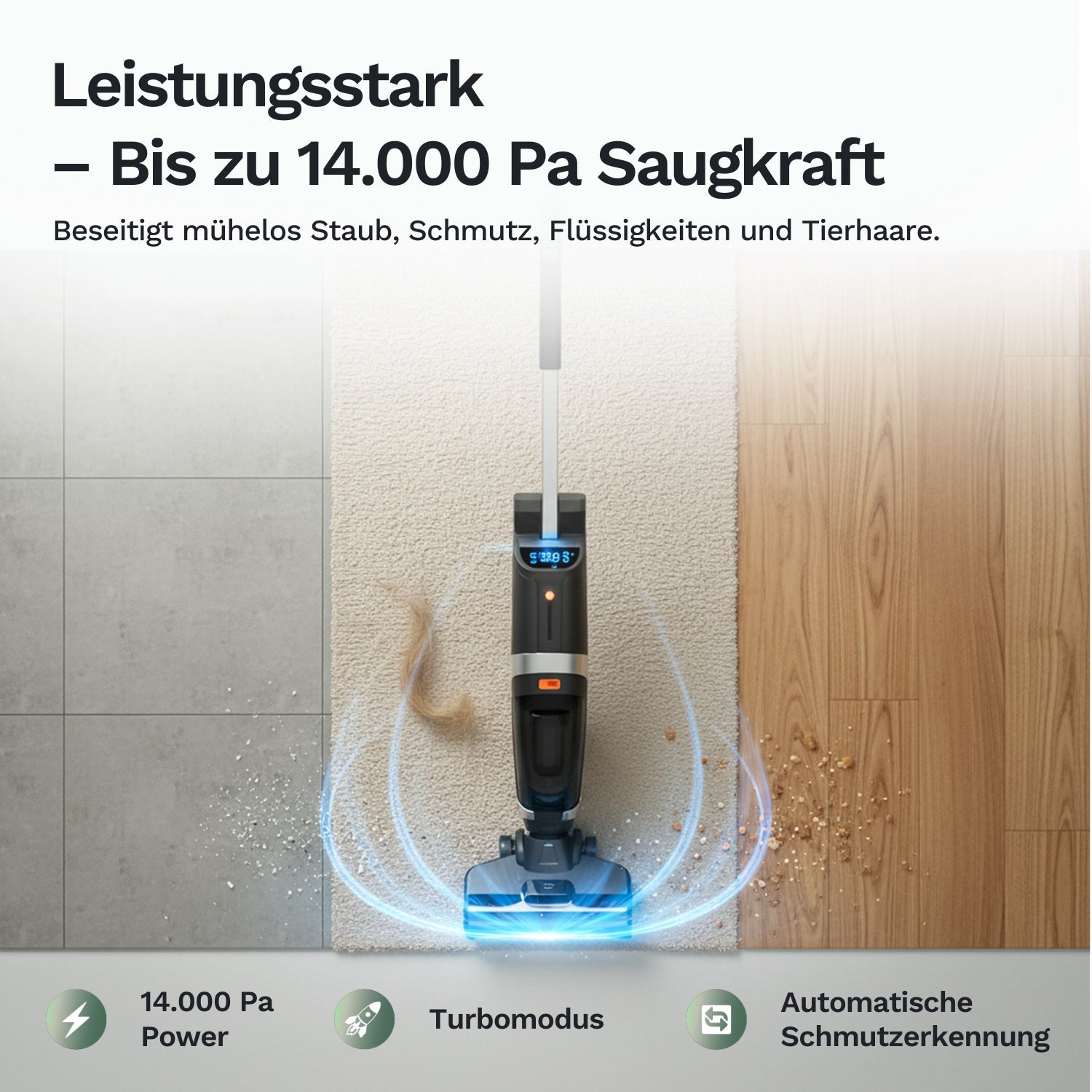Kabelloser Bodenreiniger entfernt Staub, Schmutz und Tierhaare auf verschiedenen Bodenarten mit starker Saugleistung von bis zu 14.000 Pa.