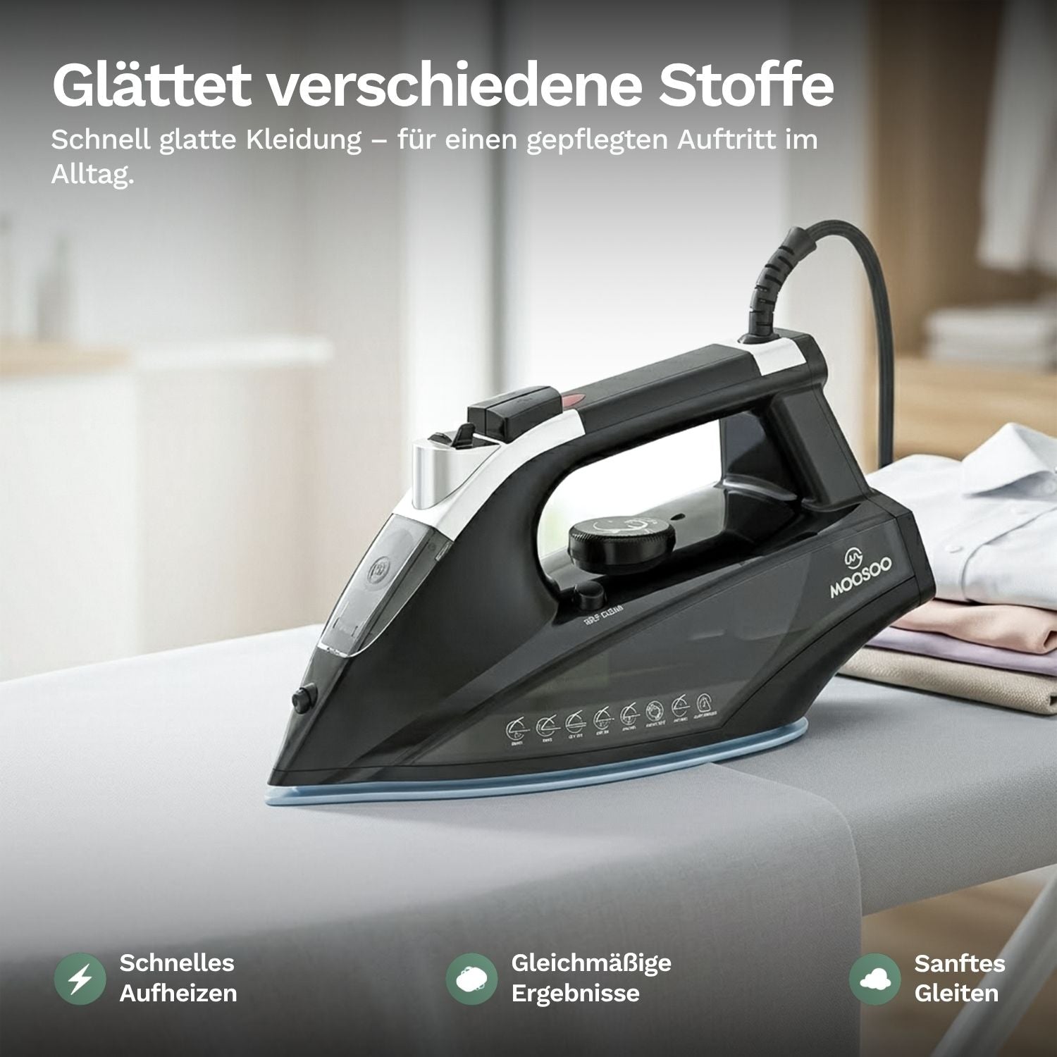 Glättet verschiedene Stoffe schnell und gleichmäßig für einen gepflegten Auftritt im Alltag mit dem MOOSOO Dampfbügeleisen.