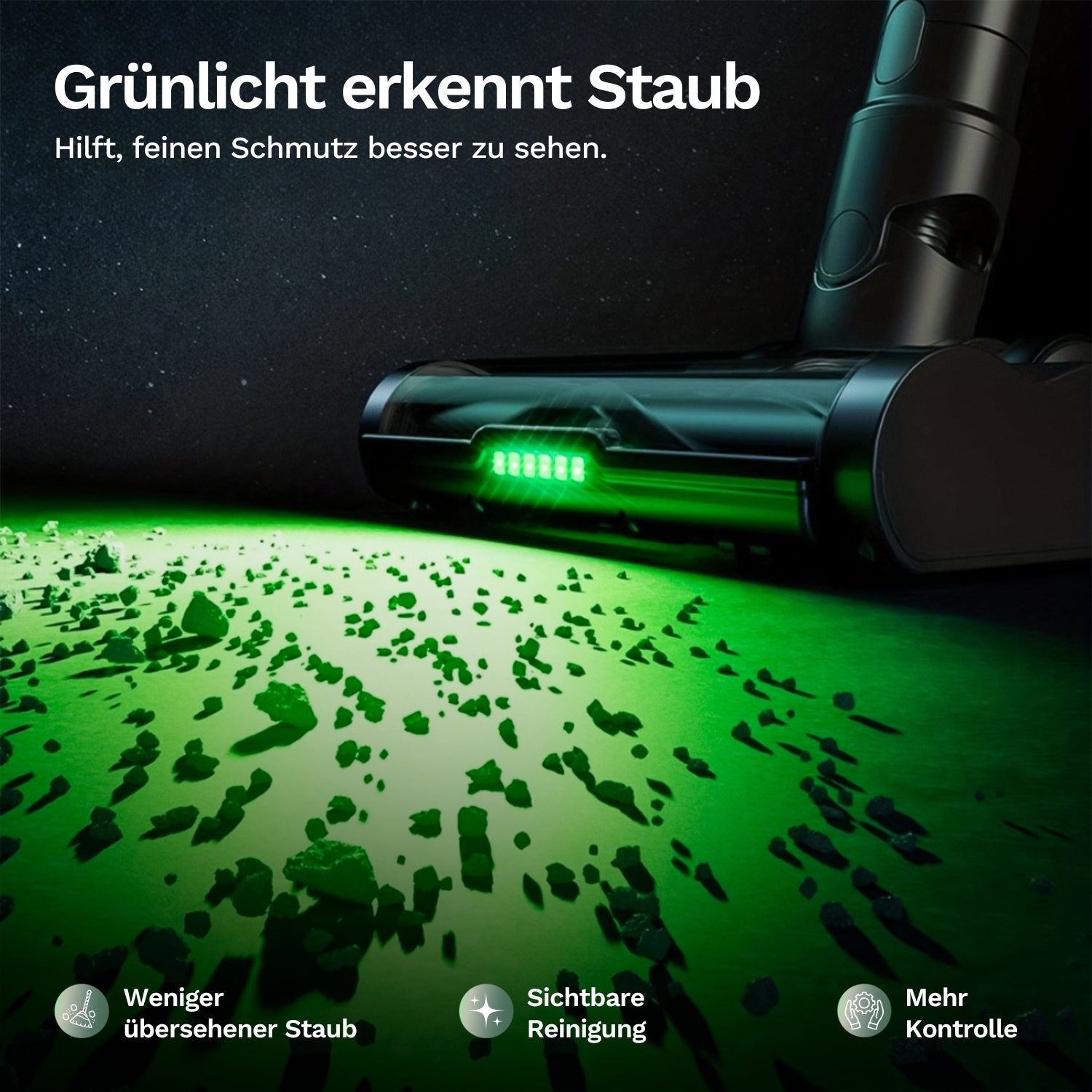 Staubsauger mit grünem LED-Licht zur besseren Sichtbarkeit von feinem Staub und gründlicherer Reinigung